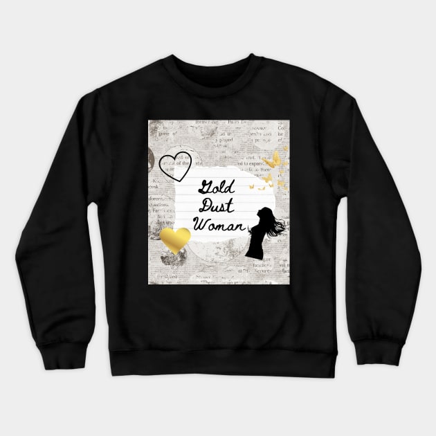 Gold Dust Woman Crewneck Sweatshirt by madiwestdal